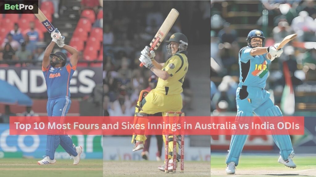 Most Fours and Sixes Innings in Australia vs India ODIs